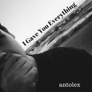 I Gave You Everything