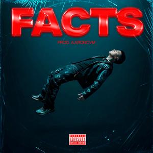 FACTS (feat. aaroncvm)
