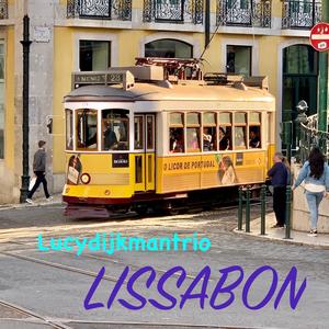 Lissabon (feat. Peter Huijing, Hans Alink & Lucia Dijkman)