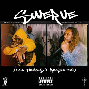 Swerve (feat. Rasta Tahj)