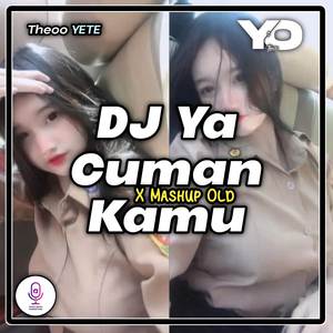 DJ Ya Cuman Kamu