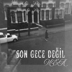 Son Gece Değil