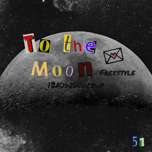 TO THE MOON（12KidzWuzzup remix）