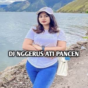 DJ NGGERUS ATI Pancen Aku Seng Kleru Omonganmu Ra Tak Gugu