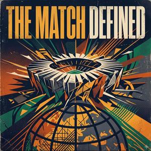 The Match Defined