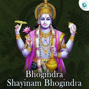 Bhogindra Shayinam Bhogindra
