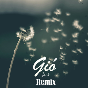 Gió (Tú Remix)