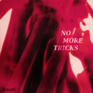 No More Tricks