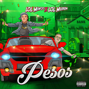 Pesos (feat. LOL Murda)