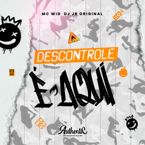 Descontrole e Aqui