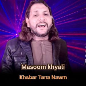 Khaber Tena Nawm