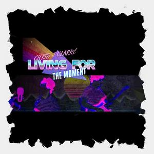 Living for the Moment