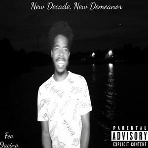 New Decade, New Demeanor