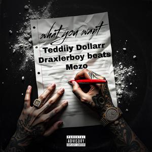 What you want (feat. Mezo)