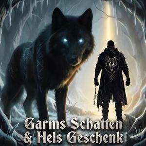 Garms Schatten & Hels Geschenk