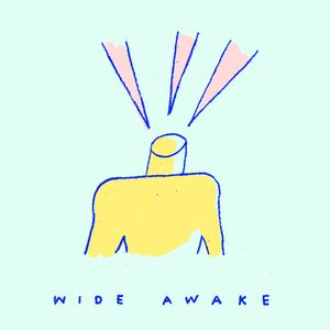 Wide Awake