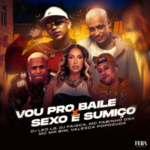 Vou pro Baile X Sexo e Sumiço