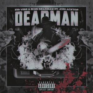 Deadman (feat. 42blacktop)