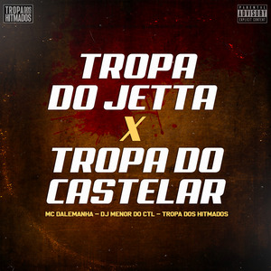 Tropa do Jetta X Tropa do Castelar