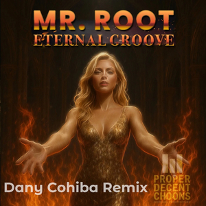 Eternal Groove Danny Cohiba Remix (Dany Cohiba Remix)