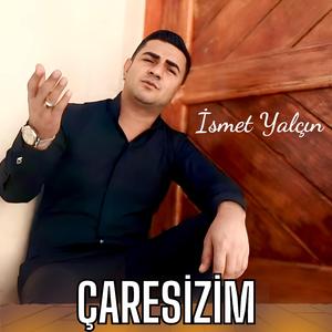 Çaresizim