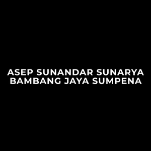 Bambang Jaya Sumpena