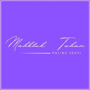 Makhluk Tuhan Paling Sexy