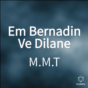 Em Bernadin Ve Dilane