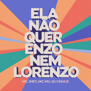 Ela Não quer enzo nem lorenzo