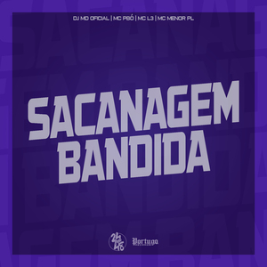 Sacanagem Bandida