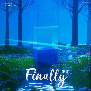 Finally(出走)