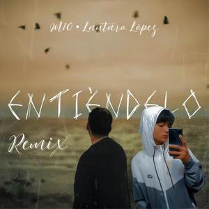Entiéndelo ‐ Remix (Lautaro López Remix)