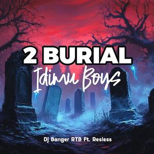 2 Burial Idimu Boys