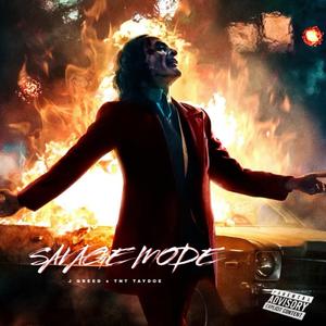 Savage Mode (feat. TNT Taydoe)