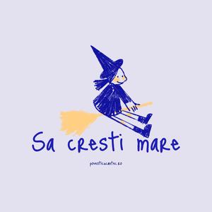 Sa cresti mare