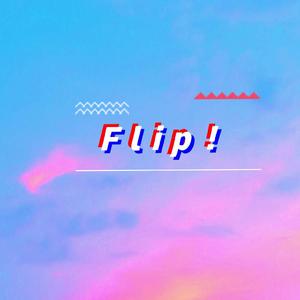 Flip!