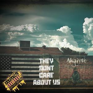 They Dont Care About Us