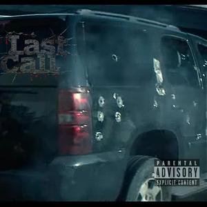 Last Call (feat. Keezy Young Jet)