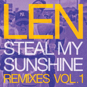 Steal My Sunshine (Remastered Version)