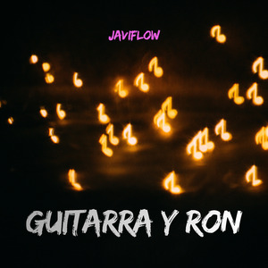 GUITARRA Y RON