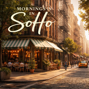 Mornings in SoHo