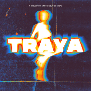 Traya (Remix)