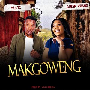 MAKGOWENG (feat. Multi) (Radio Edit)