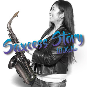 Saxcess Story (feat. Greg Manning)