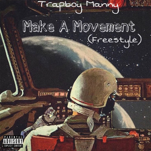 Make a Movement (Freestyle)