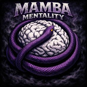 Mamba Mentality