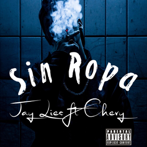 Sin Ropa (feat. Chevy)