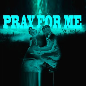 Pray for Me
