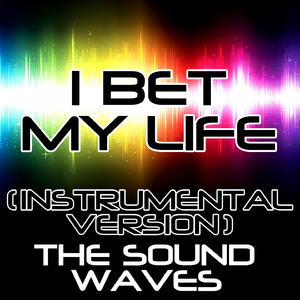 I Bet My Life
