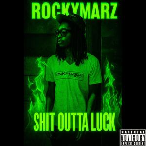 Shit Outta Luck